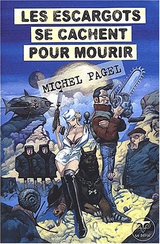 Cover for Les escargots se cachent pour mourir