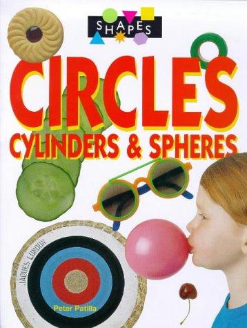 Cover for Circles, Cylinders and Spheres (Shapes)