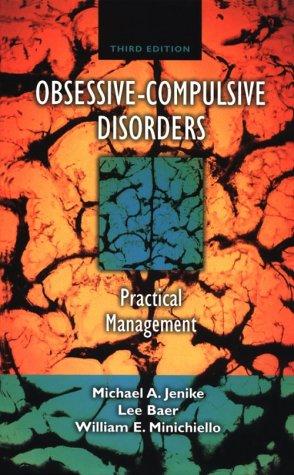 Cover for Obsessive-Compulsive Disorders: Practical Management (Obsessive-Compulsive Disorders: Practical Management (Jenike)