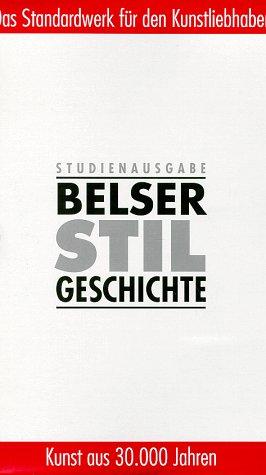 Cover for Belser Stilgeschichte. Altertum. Mittelalter. Neuzeit. (3 Bde.)