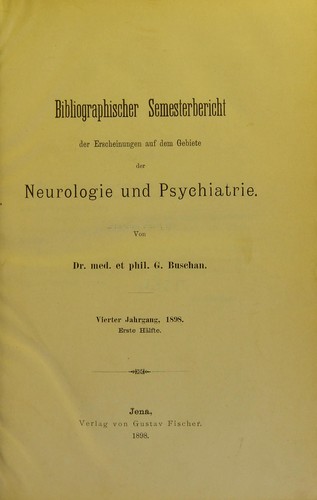 Cover for Bibliographischer Semesterbericht der Erscheinungen auf dem Gebiete der Neurologie und Psychiatrie