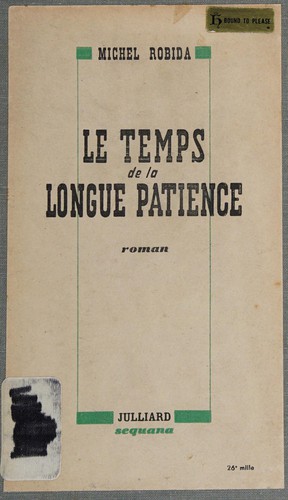 Cover for Le temps de la longue patience