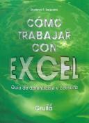 Cover for Como Trabajar Con Excel / How to Work with Excel