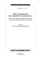 Cover for Testo e immagine nel Medioevo germanico