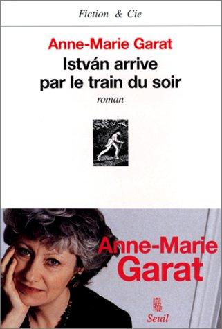 Cover for István arrive par le train du soir