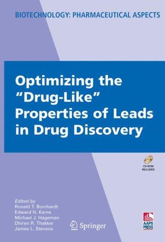 Cover for Optimizing the "Drug-Like" Properties of Leads in Drug Discovery (Biotechnology: Pharmaceutical Aspects)