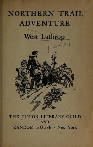 Cover for Northern trail adventure