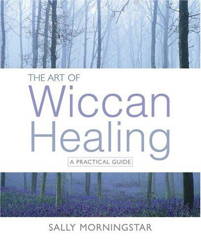 Cover for The Art of Wiccan Healing