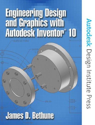 Cover for Engineering Design and Graphics with Autodesk Inventor(R) 10