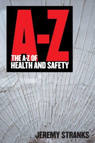 Cover for The A-Z of Health and Safety (A-Z of...)