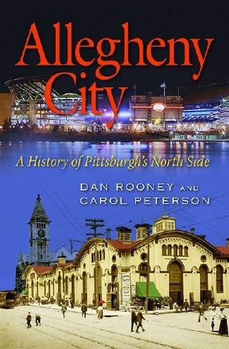 Cover for Allegheny City: A History of Pittsburgh’s North Side