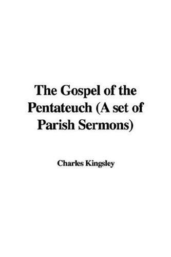 Cover for The Gospel of the Pentateuch (A set of Parish Sermons)