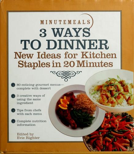 Cover for Minutemeals 3 ways to dinner