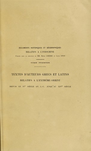 Cover for Textes d'auteurs grecs et latins relatifs à l'Extrême Orient depuis le IVe siècle av. J.-C. jusqu'au XIVe siècle