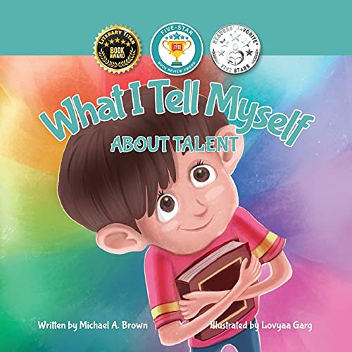 Cover for What I Tell Myself About Talent