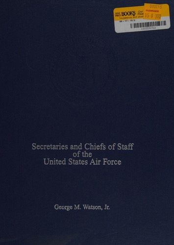 Cover for Secretaries and chiefs of staff of the United States Air Force