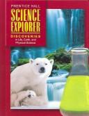 Cover for Discoveries in Life, Earth and Physical Science (Science Explorer)