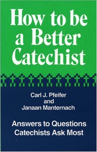 Cover for How to be a better catechist