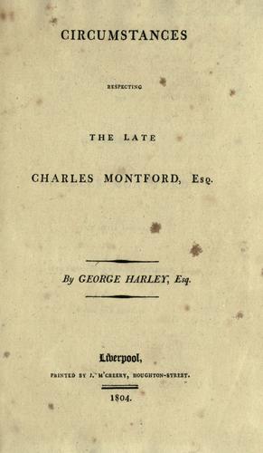 Cover for Circumstances respecting the late Charles Montford, esq.