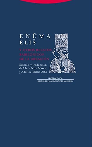 Cover for Enuma elis y otros relatos babilónicos de la Creación