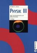 Cover for Physik, Bd.3, Optik, Quantenphänomene und Aufbau der Atome