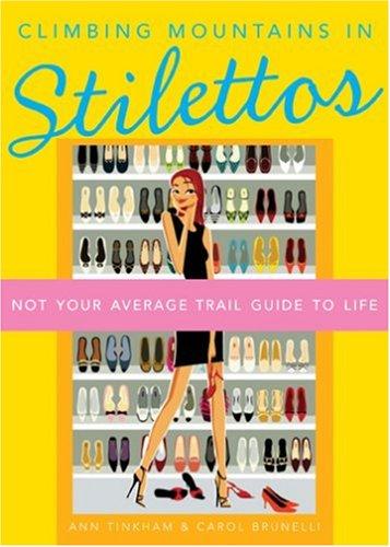 Cover for Climbing Mountains in Stilettos