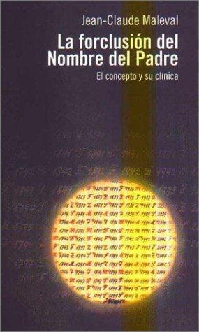 Cover for Forclusion del Nombre del Padre, La