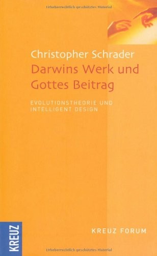 Cover for Darwins Werk und Gottes Beitrag: Evolutionstheorie und Intelligent Design