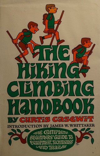 Cover for The hiking-climbing handbook
