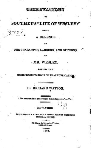 Cover for Observations on Southey's "Life of Wesley": Being a Defence of the Character, Labours, and ...