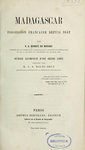Cover for Madagascar, possession française depuis 1642