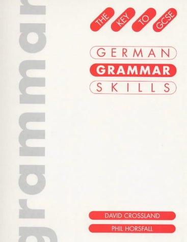 Cover for German Grammar Skills (Key to GCSE)