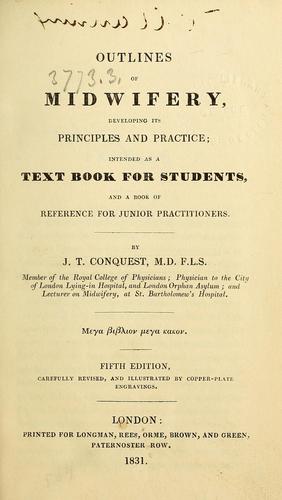 Cover for Outlines of midwifery, developing its principles and practice