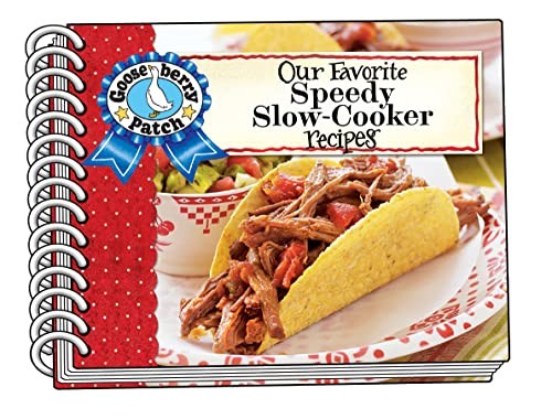 Cover for Our Favorite Speedy Slow Cooker Recipes