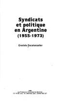 Cover for Syndicats et politique en Argentine, 1955-1973