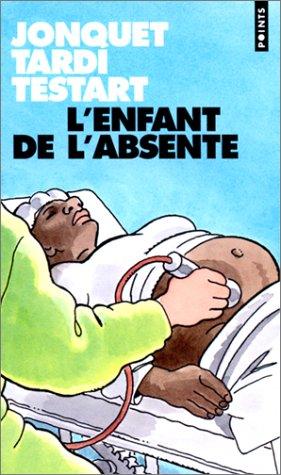 Cover for L'enfant de l'absente