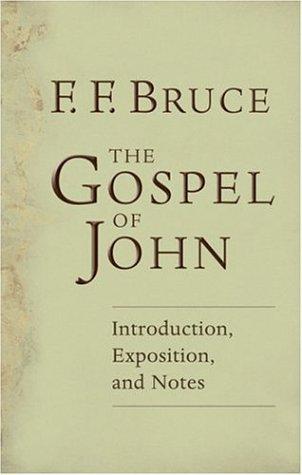 Cover for The Gospel of John Introduction, Exposition and Notes