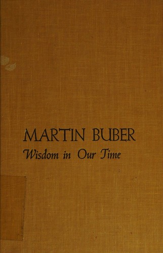 Cover for Martin Buber, Wisdom in Our Time -1st Edition/1st Printing