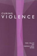 Cover for Curing Violence 