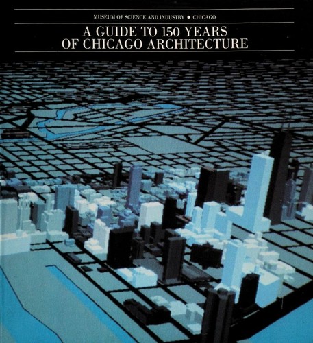 Cover for A Guide to 150 years of Chicago architecture