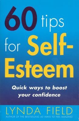 Cover for 60 Tips for Self Esteem