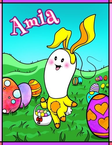 Cover for Amia: Personalized Coloring Book for Kids, Ima Gonna Color My Happy Easter, Easter Gifts for Girls, Easter Basket Stuffers for Children