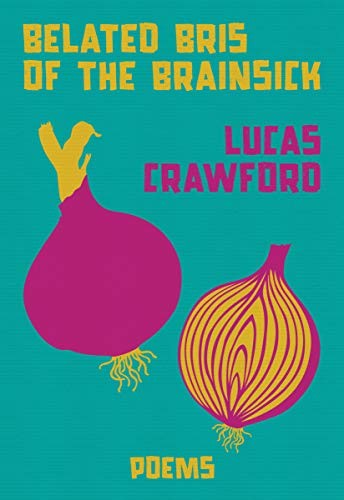 Cover for Belated Bris of the Brainsick
