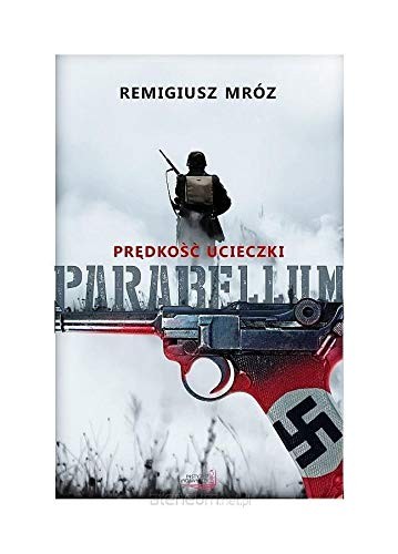 Cover for Parabellum. Tom 1. Predkosc ucieczki