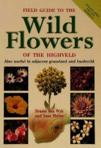 Cover for Field guide to the wild flowers of the highveld