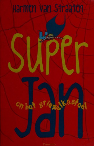 Cover for Super Jan en het griezelkasteel