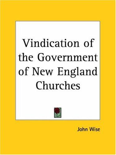 Cover for Vindication of the Government of New England Churches