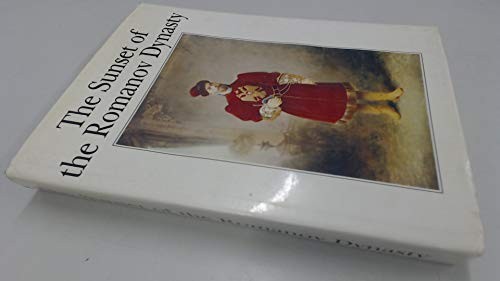 Cover for The sunset of the Romanov Dynasty