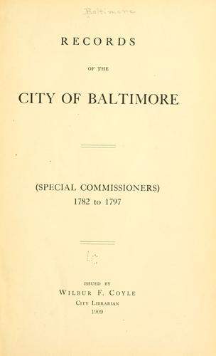 Cover for Records of the city of Baltimore (Special commissioners) 1782 to 1797.