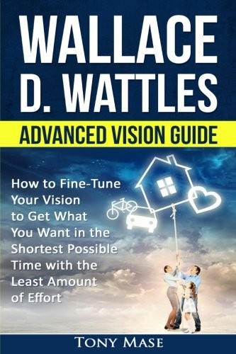 Cover for Wallace D. Wattles Advanced Vision Guide